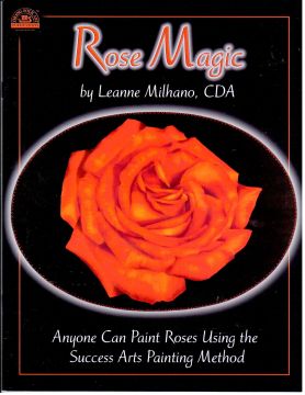 Rose Magic - Leanne Milhano - OOP